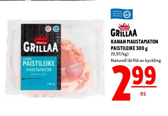 Pirkka GRILLAA KANAN MAUSTAMATON PAISTILEIKE 300 g