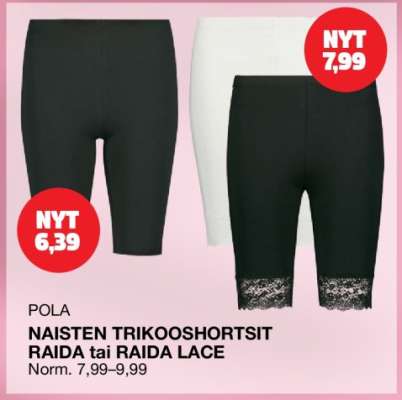 NAISTEN TRIKOOSHORTSIT RAIDA tai RAIDA LACE