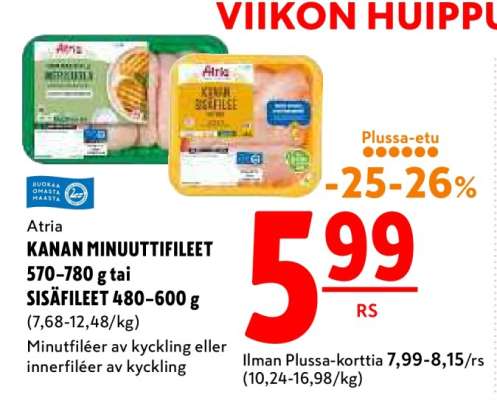 Atria KANAN MINUUTTIFILEET 570-780 g tai SISÄFILEET 480-600 g