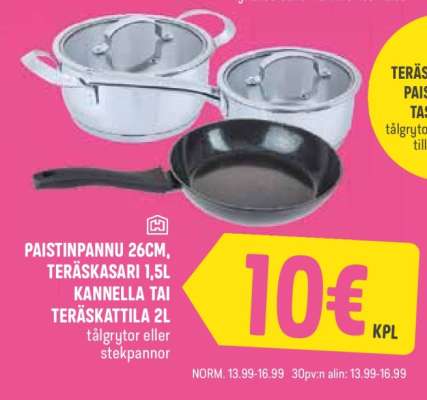 PAISTINPANNU 26CM, TERÄSKASARI 1,5L KANNELLA TAI TERÄSKATTILA 2L