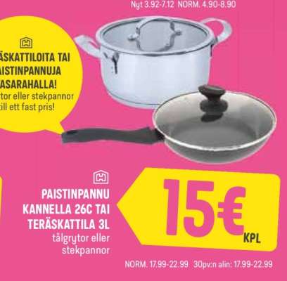 PAISTINPANNU KANNELLA 26C TAI TERÄSKATTILA 3L