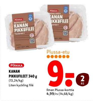 Pirkka KANAN PIKKUFILEET 340 g
